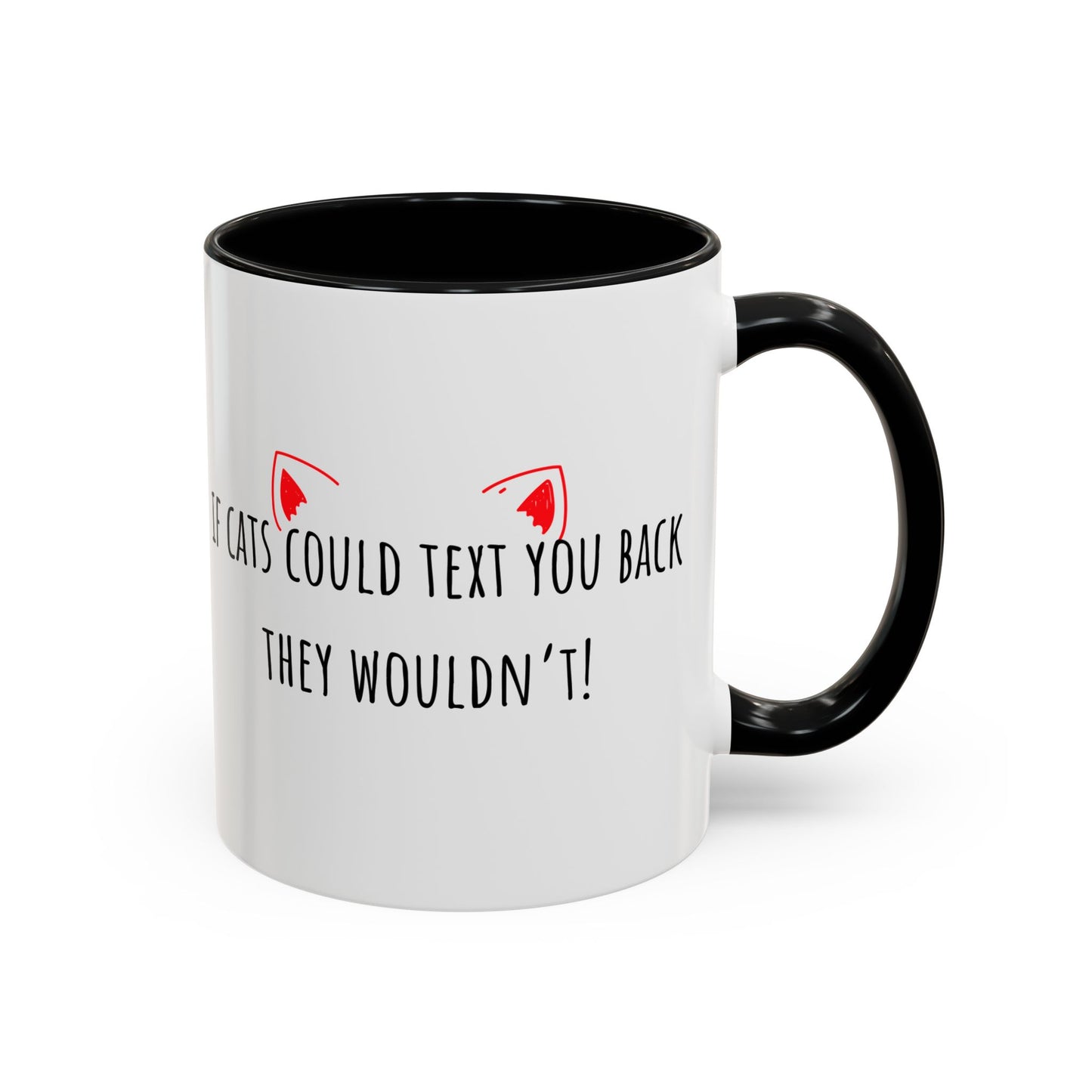 If Cats Could Text 1 Accent Coffee Mug (11oz)
