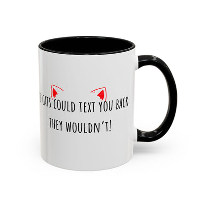 If Cats Could Text 1 Accent Coffee Mug (11oz)