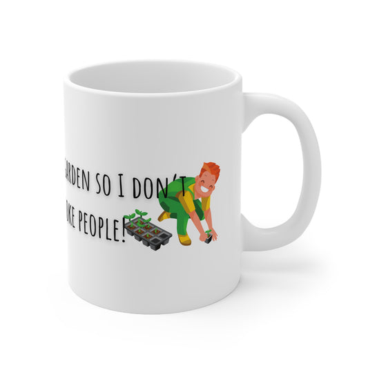 I Garden So I Don’t Choke People Ceramic Mug 11oz