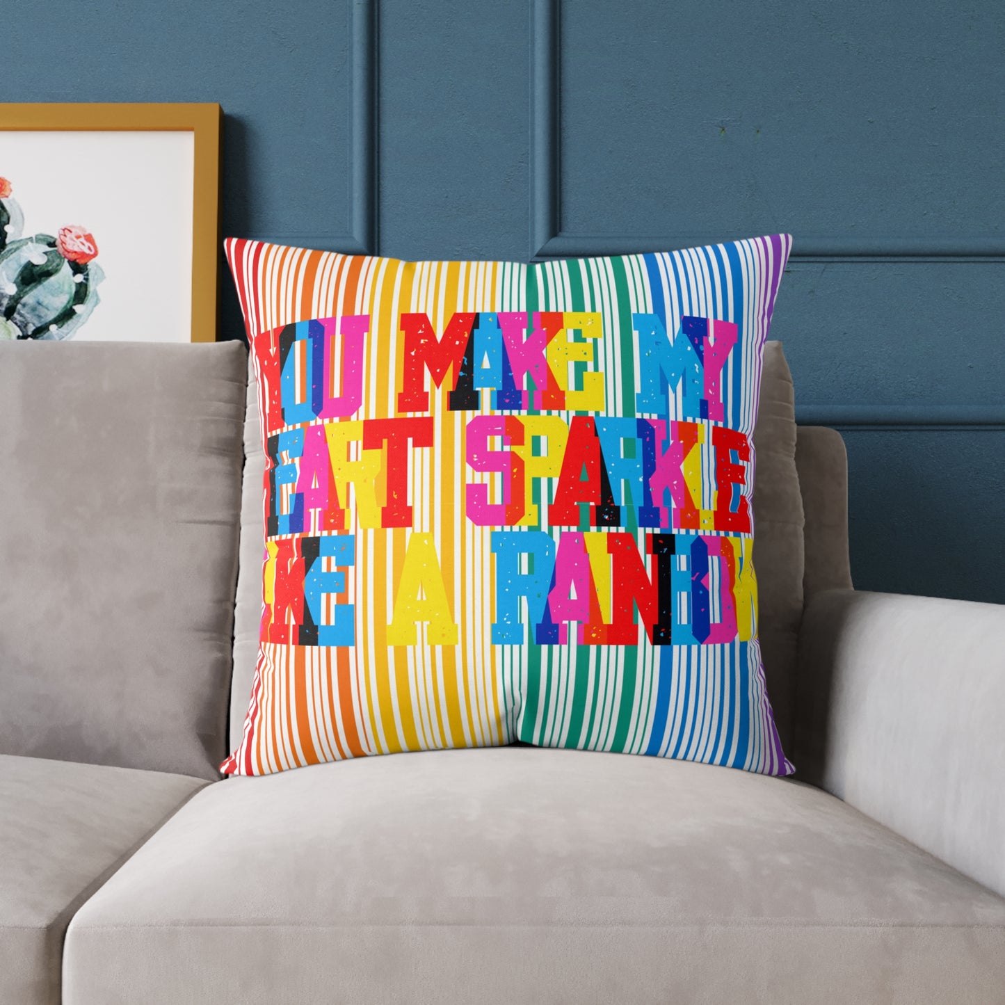 You Make My Heart Sparkle Like A Rainbow Poly Pillow