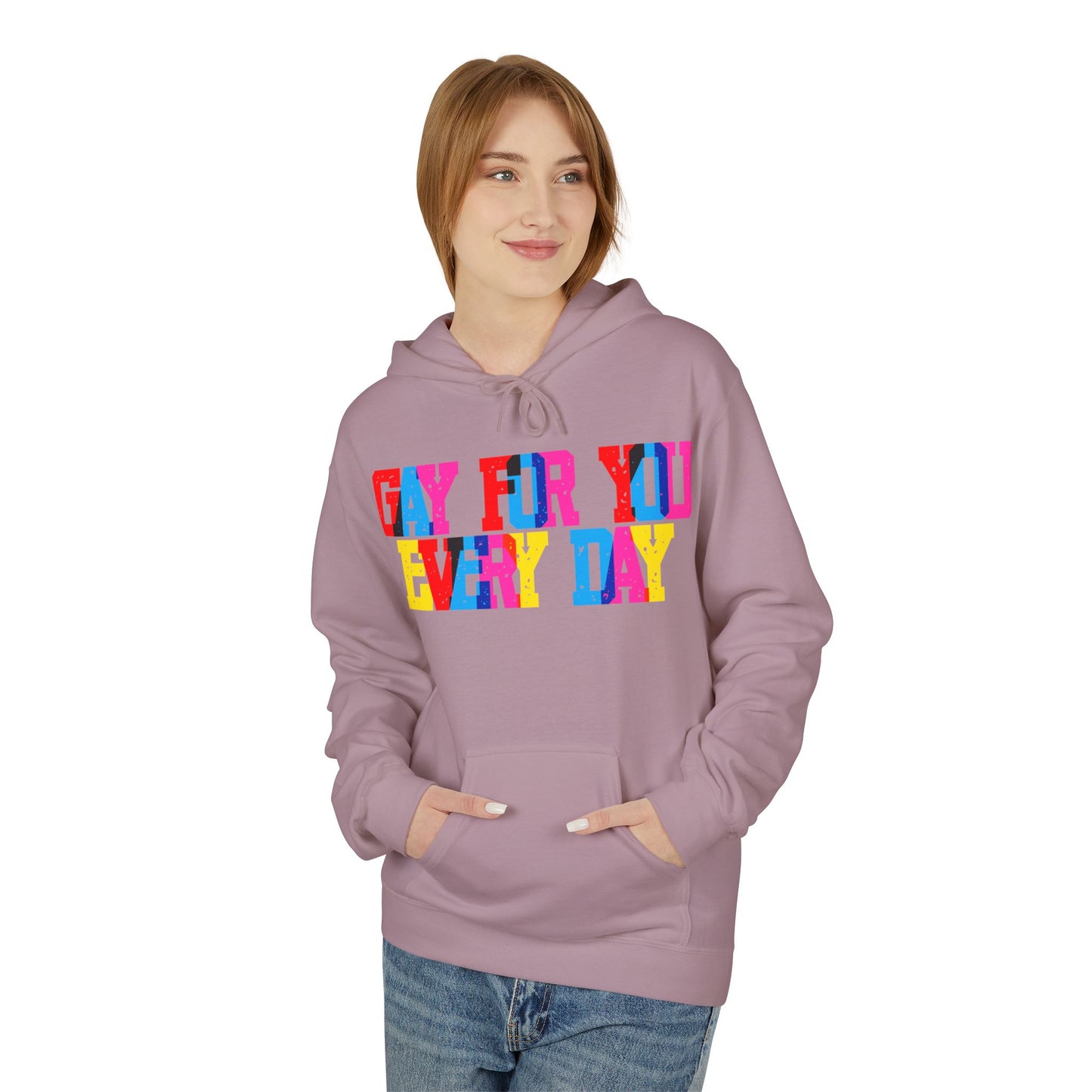 Gay For You Every Day Unisex Valentines Hoodie