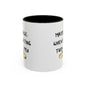 Marriage Accent Coffee Mug (11oz)