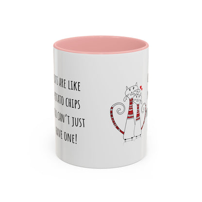 Cats Are Like Potato Chips Accent Coffee Mug (11oz)
