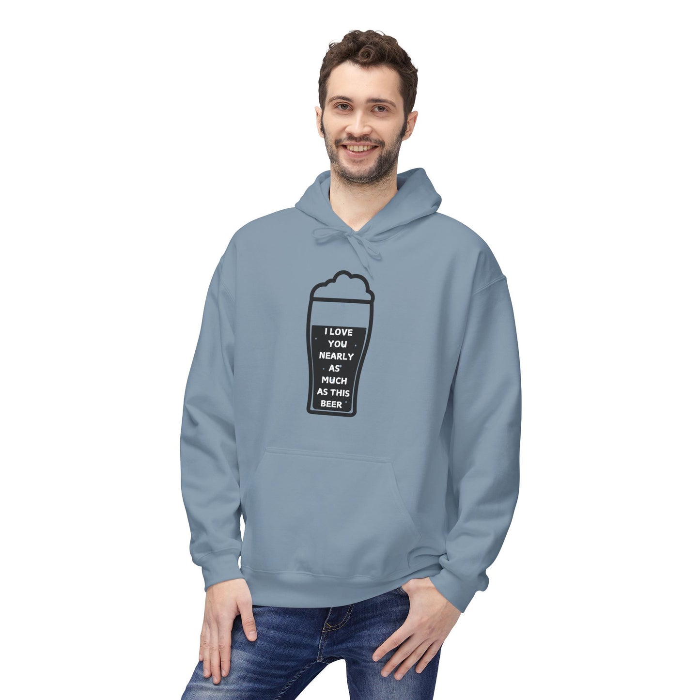 I Love You Nearly As Much As This Beer Mens Valentines Hoodie