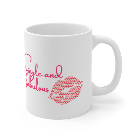 Single And Fabulous Valentines Mug Ceramic 11oz