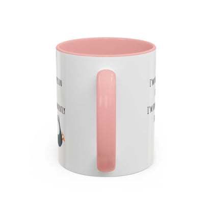 I’m Not A Morning Person. Accent Coffee Mug (11oz)