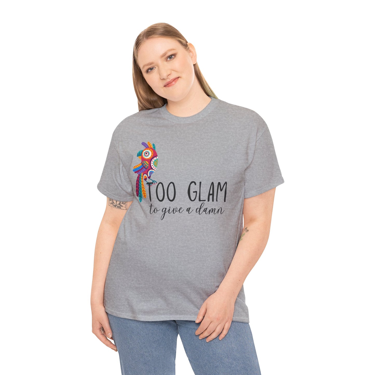 Too glam to give a damn. Unisex Heavy Cotton Tee