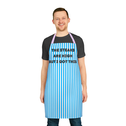 The Steaks Are High But I’ve Got This Apron, Cooking Pun