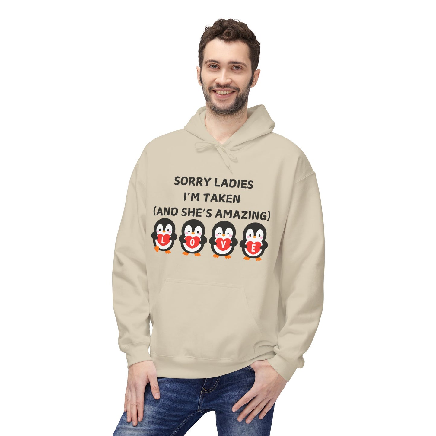 Sorry Ladies I’m Taken (And She’s Amazing) Mens Valentines Hoodie