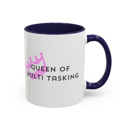 Queen of Multi Tasking Accent Coffee Mug (11oz)