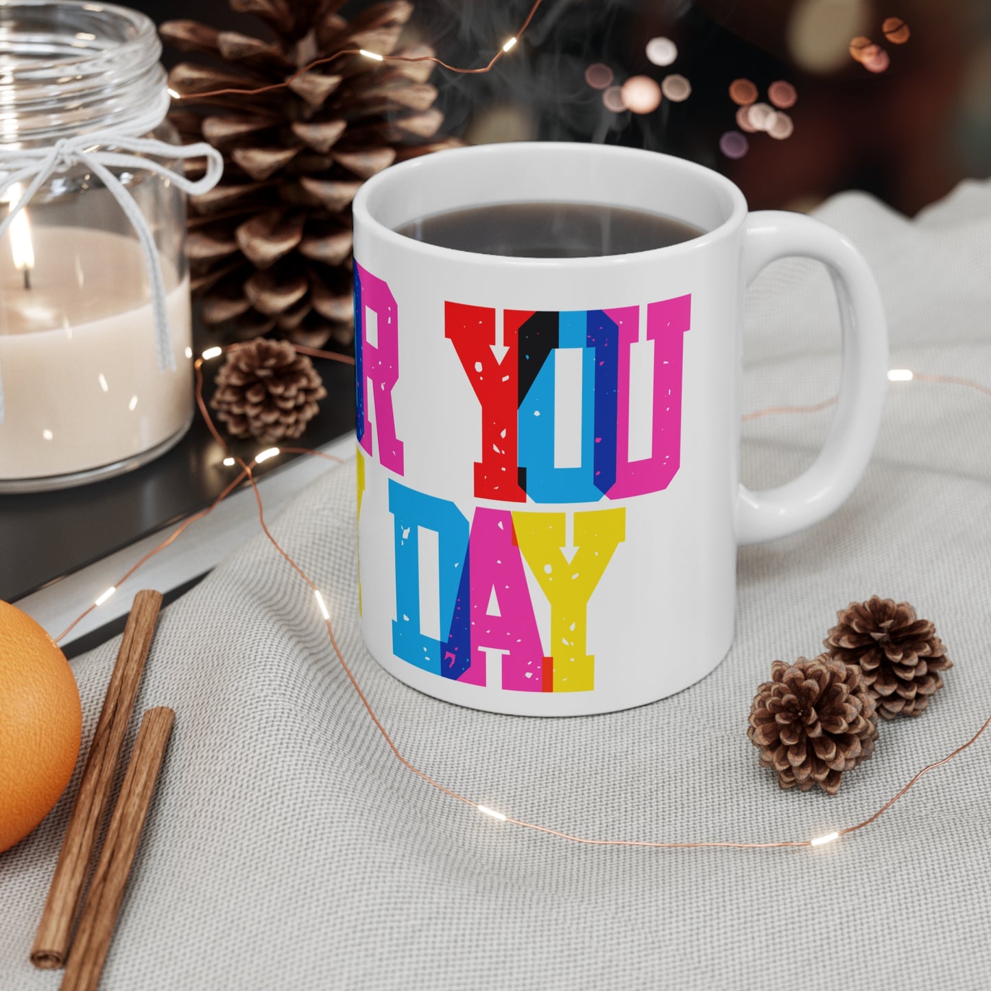 Gay For You Every Day Valentines Mug Ceramic 11oz