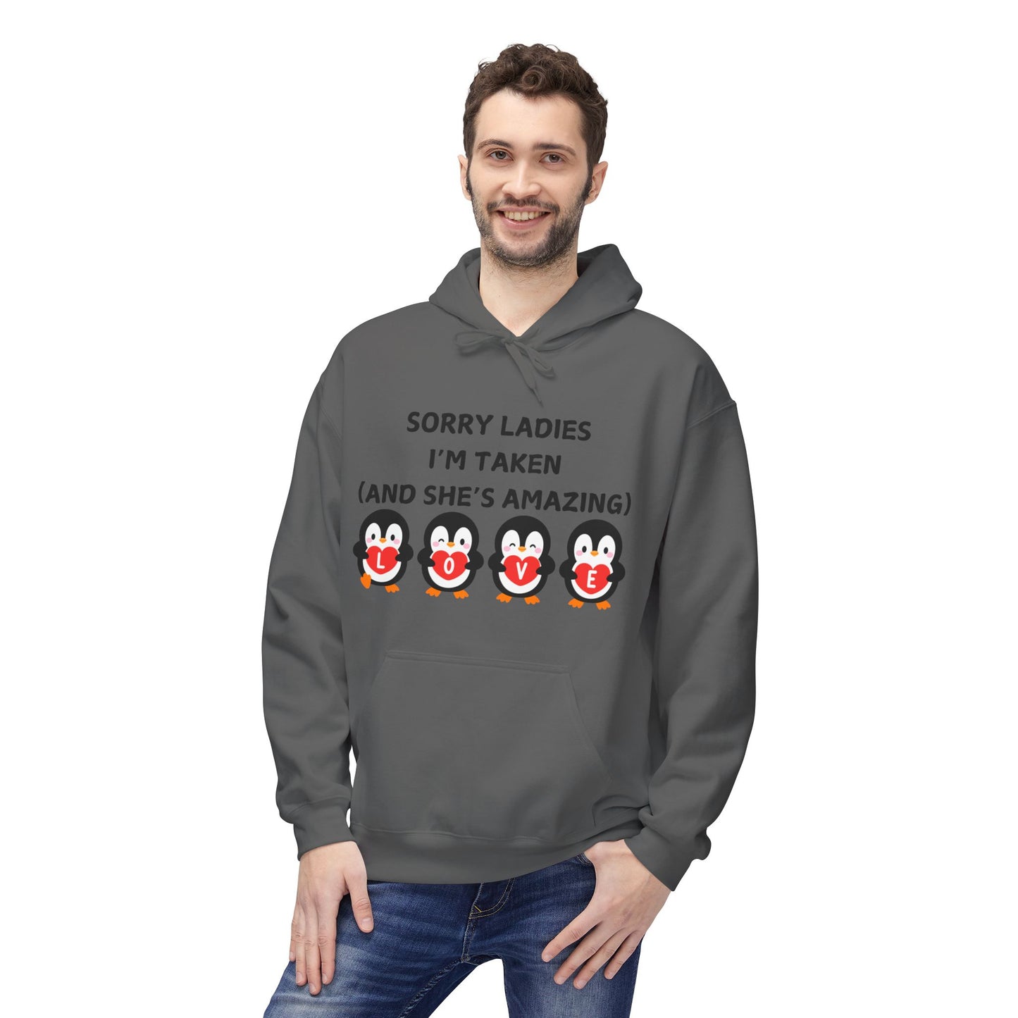 Sorry Ladies I’m Taken (And She’s Amazing) Mens Valentines Hoodie