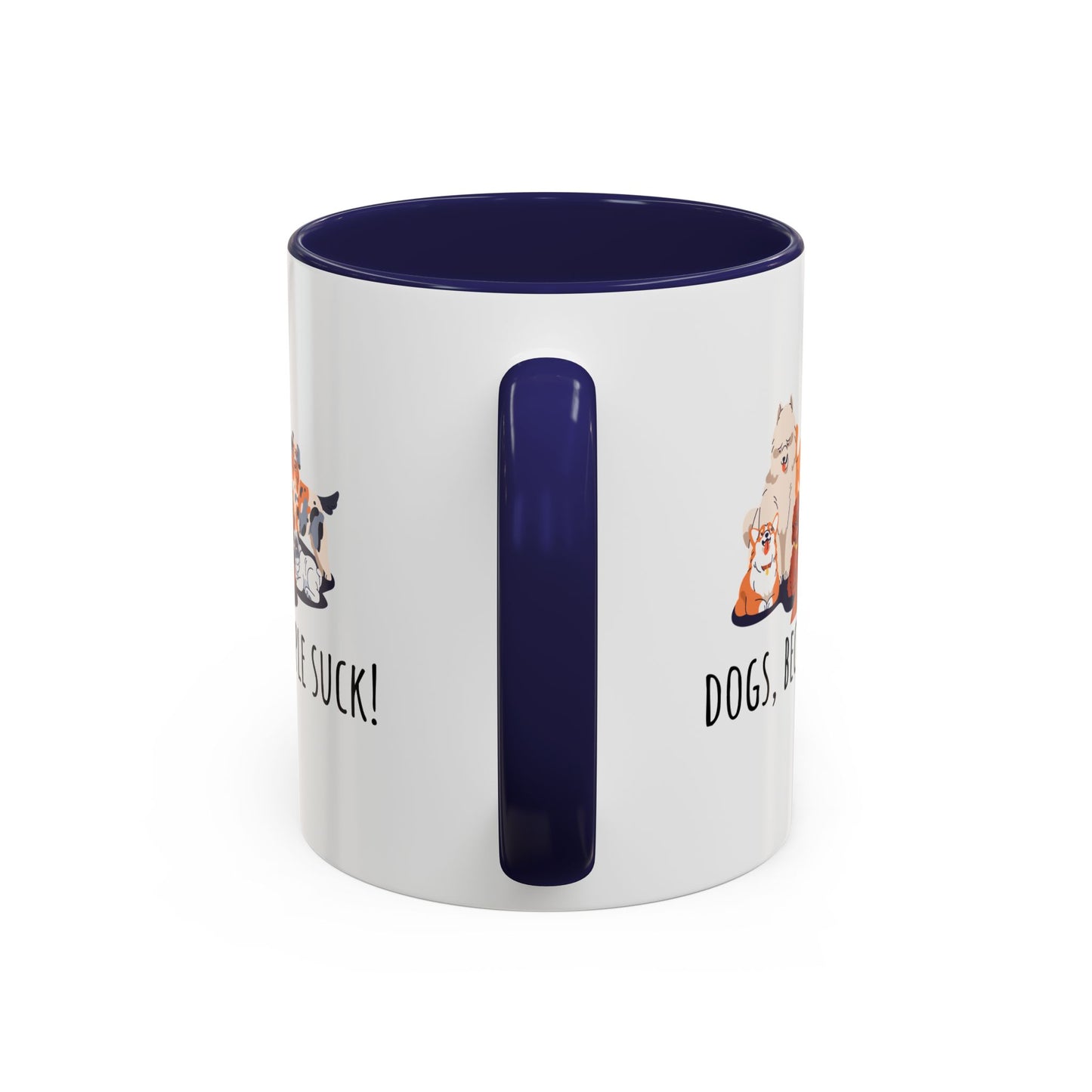 Dogs Because People Suck Accent Coffee Mug (11oz)