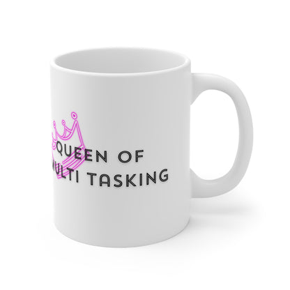 Queen Of Multi Tasking Mug White Ceramic 11oz