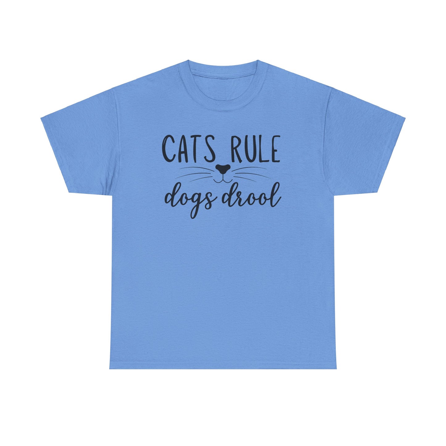 Cats Rule Dogs Drool Unisex Heavy Cotton Tee