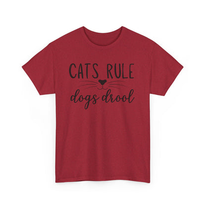 Cats Rule Dogs Drool Unisex Heavy Cotton Tee