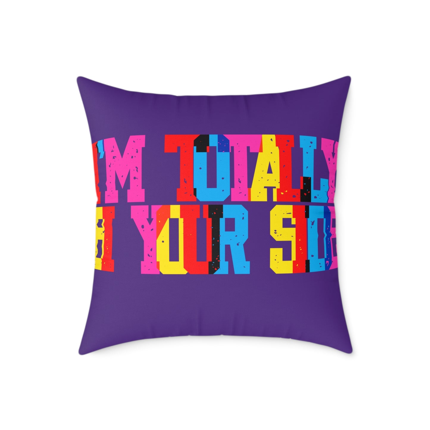 Totally Bi Your Side Poly Pillow