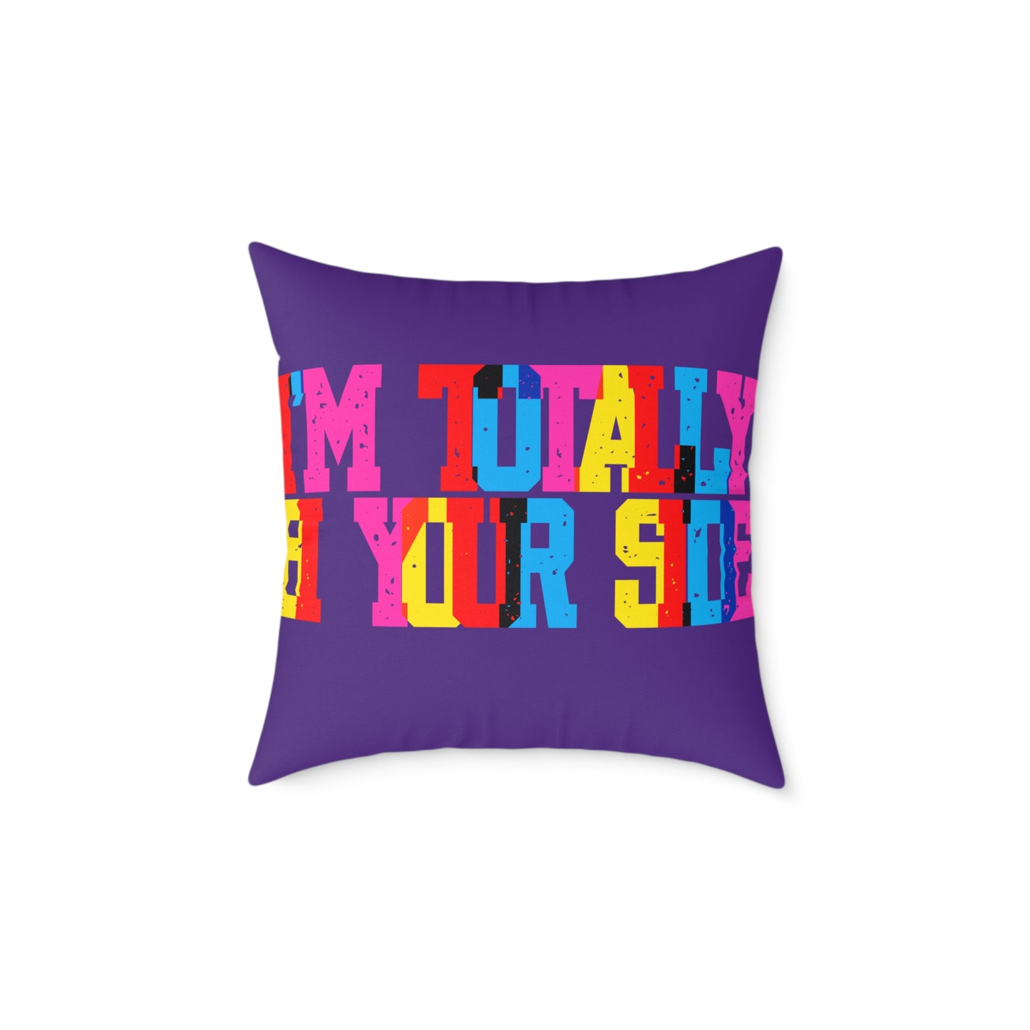 Totally Bi Your Side Poly Pillow