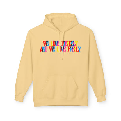 We Love Fiercely And We Live Freely Unisex Valentines Hoodie
