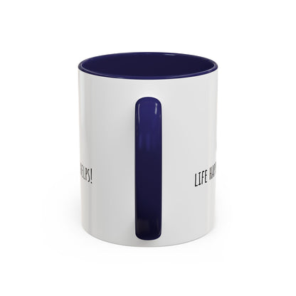 Life Happens Coffee Helps! Coffee Mug (11oz)