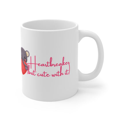 Heartbreaker (But Cute With It)  Valentines Mug Ceramic 11oz