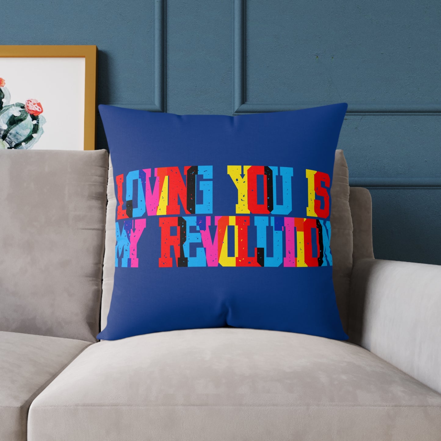 Loving You Is My Revolution Poly Pillow
