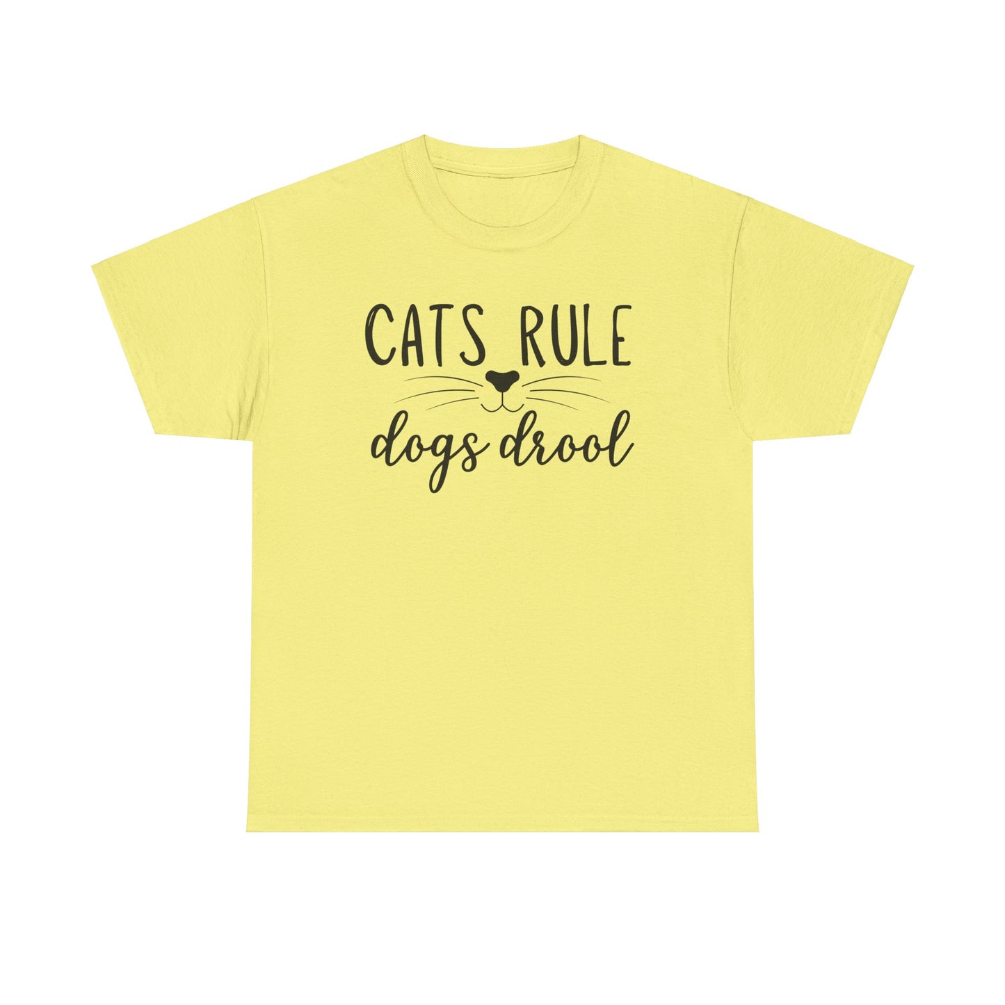 Cats Rule Dogs Drool Unisex Heavy Cotton Tee