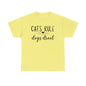 Cats Rule Dogs Drool Unisex Heavy Cotton Tee