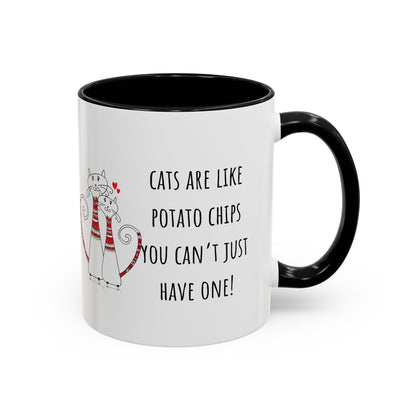 Cats Are Like Potato Chips Accent Coffee Mug (11oz)