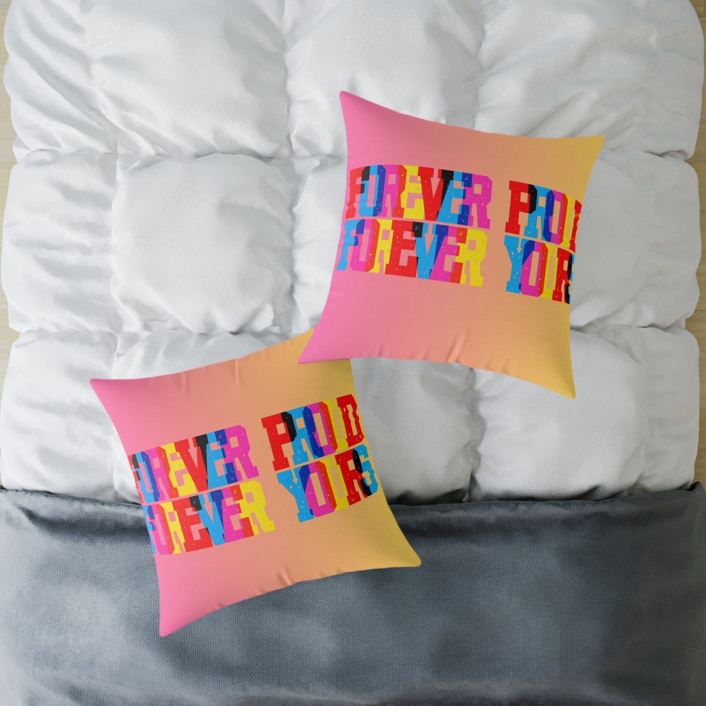 Forever Proud Forever Yours Poly Pillow
