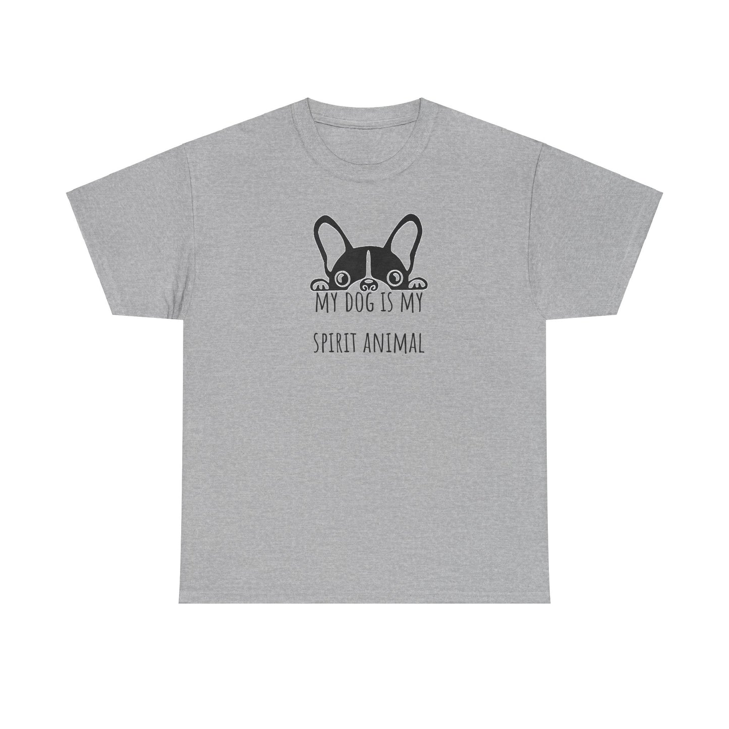 My dog is my spirit animal. Unisex Heavy Cotton Tee