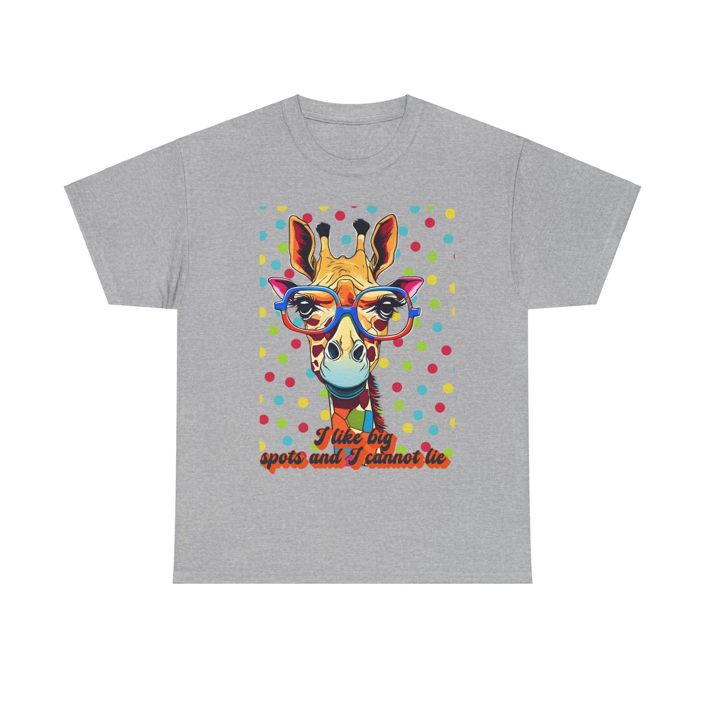 I Like Big Spots And I Cannot Lie Unisex Heavy Cotton Tee
