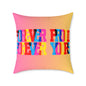 Forever Proud Forever Yours Poly Pillow