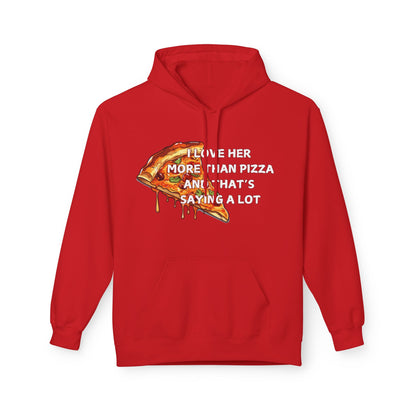 I Love Her More Than Pizza And That’s Saying A Lot Mens Valentines Hoodie