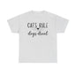 Cats Rule Dogs Drool Unisex Heavy Cotton Tee