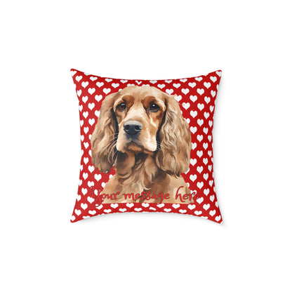 Personalized Valentine Cocker Spaniel Poly Cushion/Pillow 5 sizes