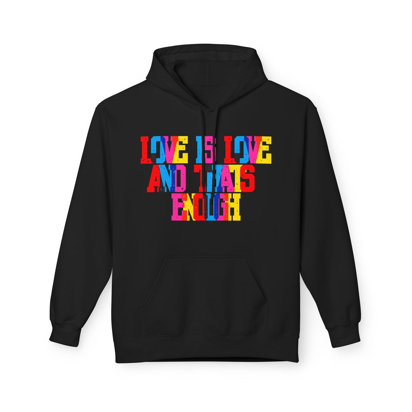 Love Is Love And That’s Enough Unisex Valentines Hoodie