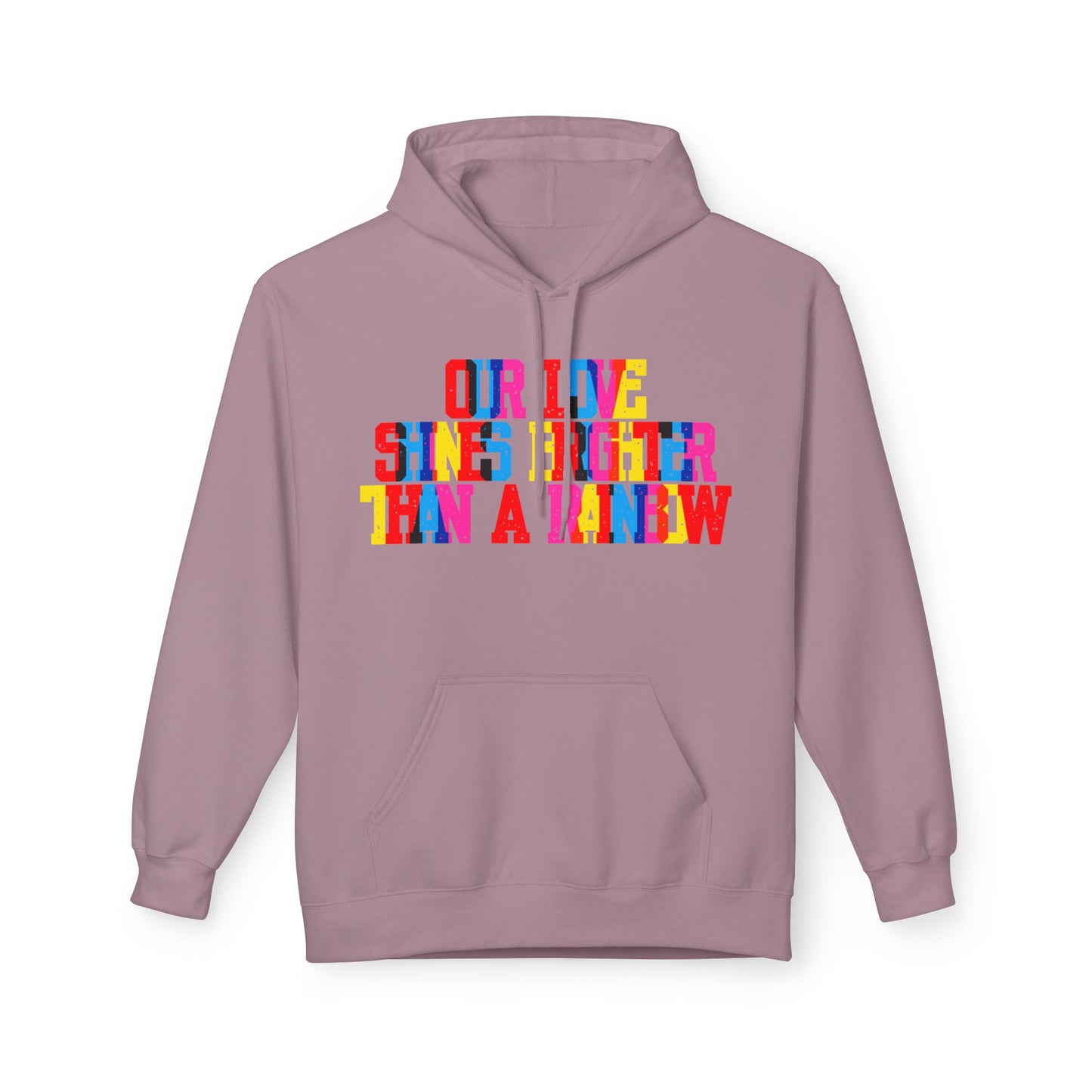Our Love Shines Brighter Than A Rainbow Unisex Valentines Hoodie