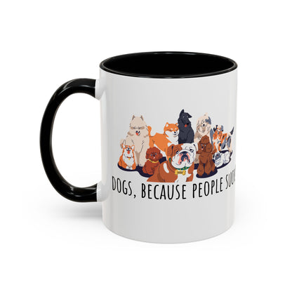 Dogs Because People Suck Accent Coffee Mug (11oz)