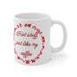Hot Stuff Just Like My Coffee Valentines Mug Ceramic 11oz