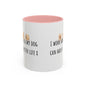 I Work Hard So My Dog Can Have A Better Life Accent Coffee Mug (11oz)