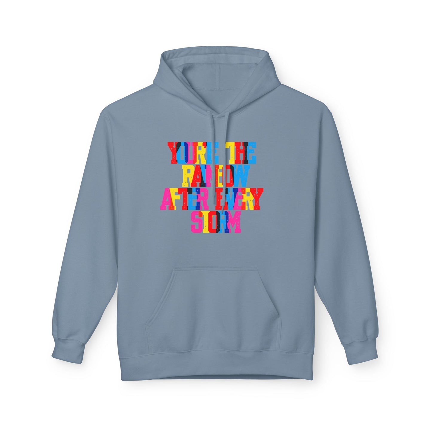You’re The Rainbow After Every Storm Unisex Valentines Hoodie
