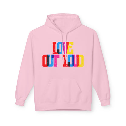 Love Out Loud Unisex Valentines Hoodie