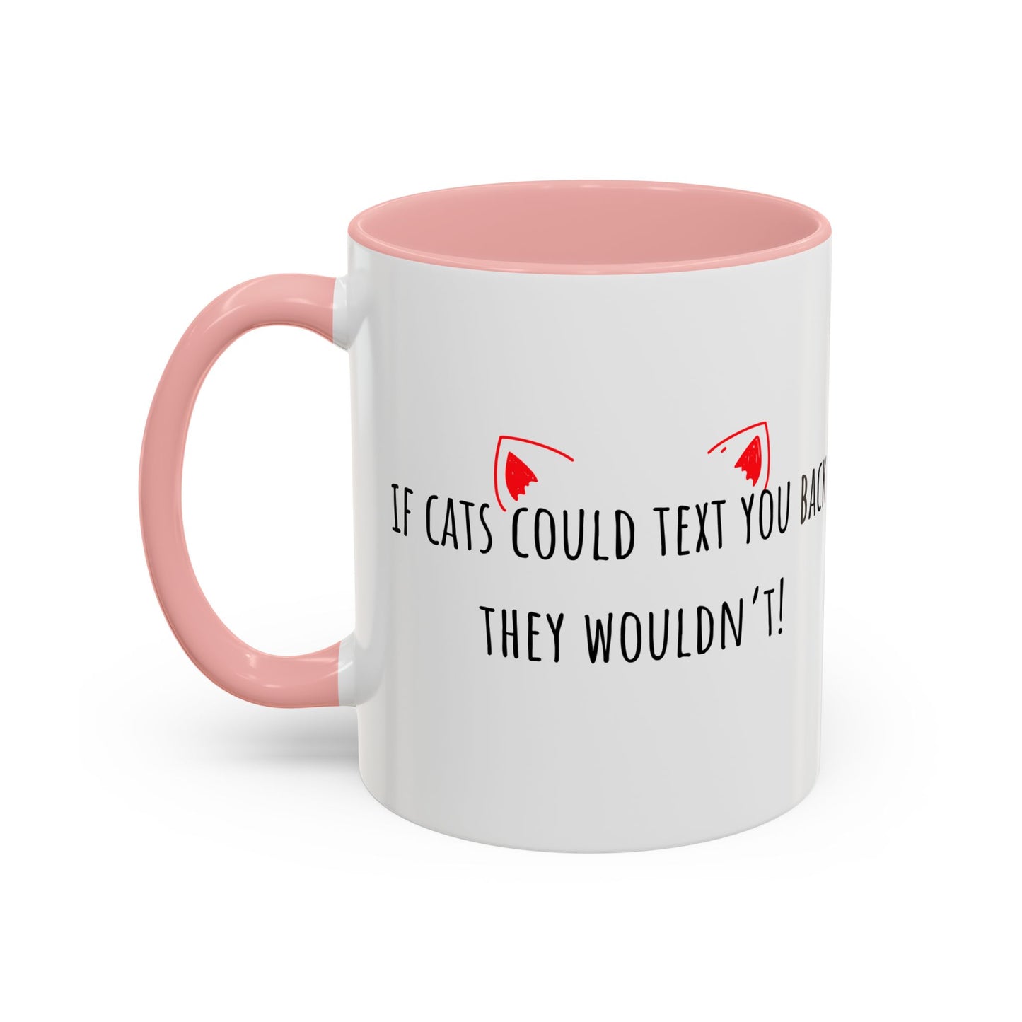 If Cats Could Text 1 Accent Coffee Mug (11oz)