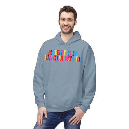 My Heart Is In Full Color With You Unisex Valentines Hoodie
