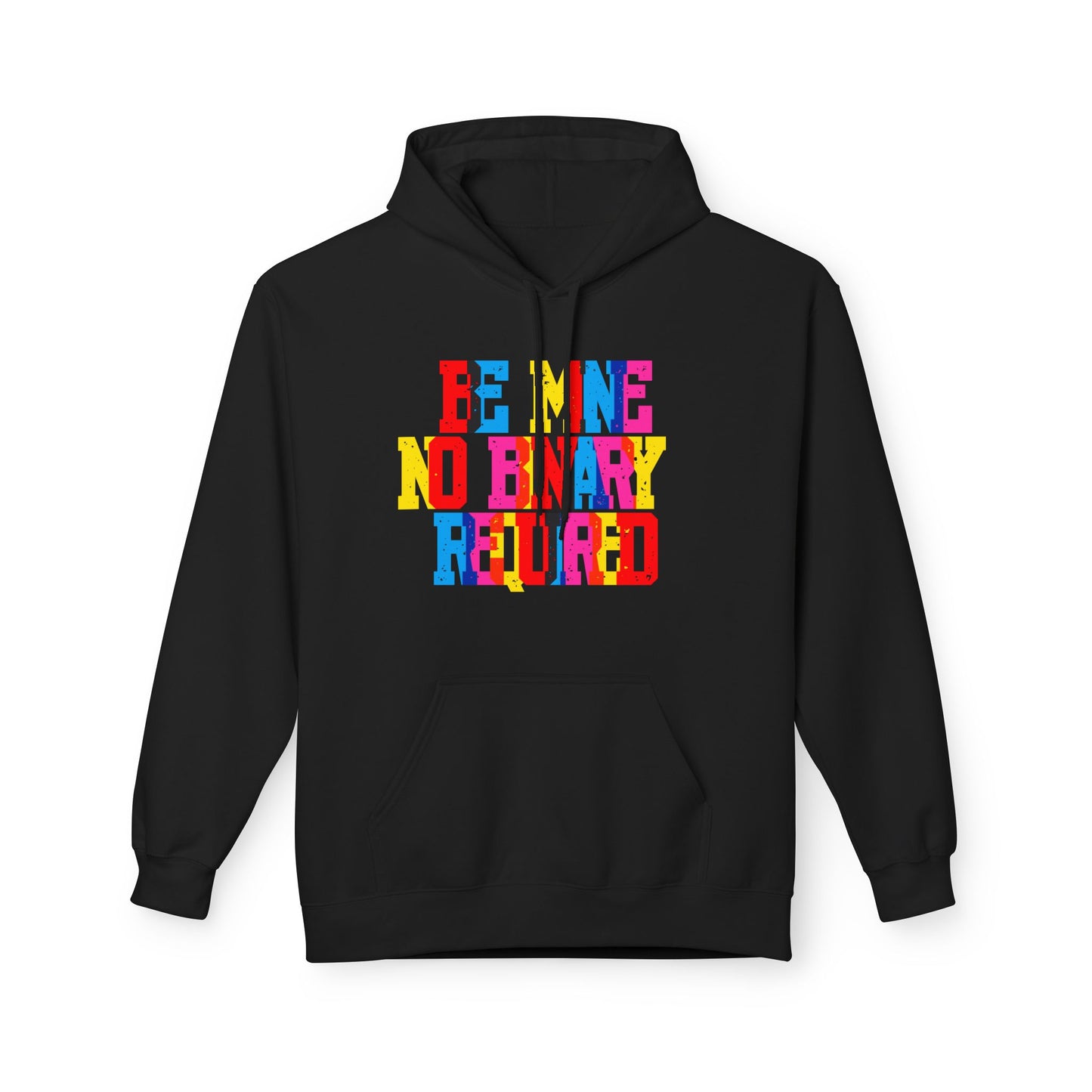 Be Mine No Binary Required Unisex Valentines Hoodie