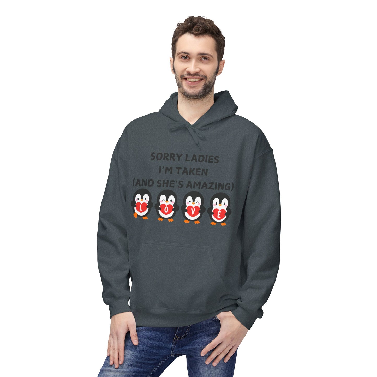 Sorry Ladies I’m Taken (And She’s Amazing) Mens Valentines Hoodie