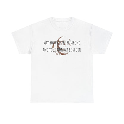 My your coffee be……….Unisex Heavy Cotton Tee