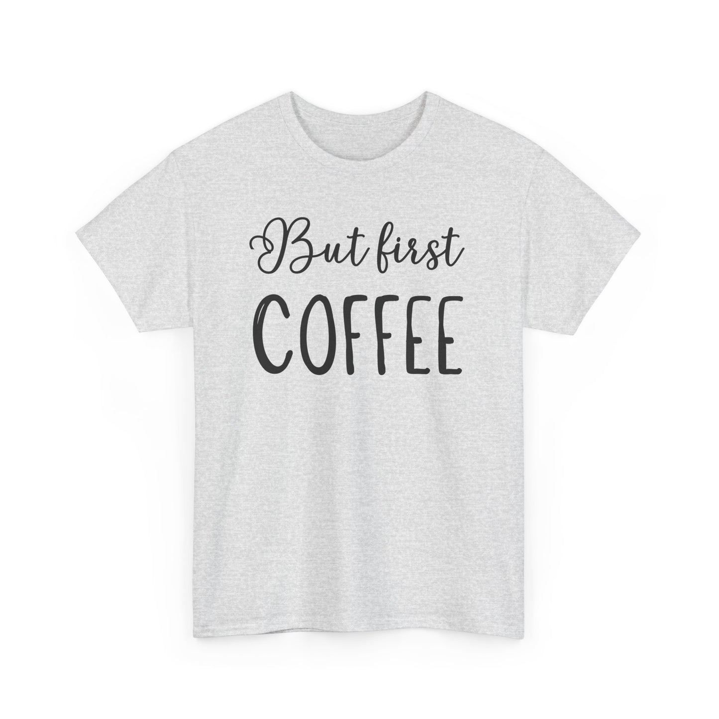 But first coffee Unisex Heavy Cotton Tee
