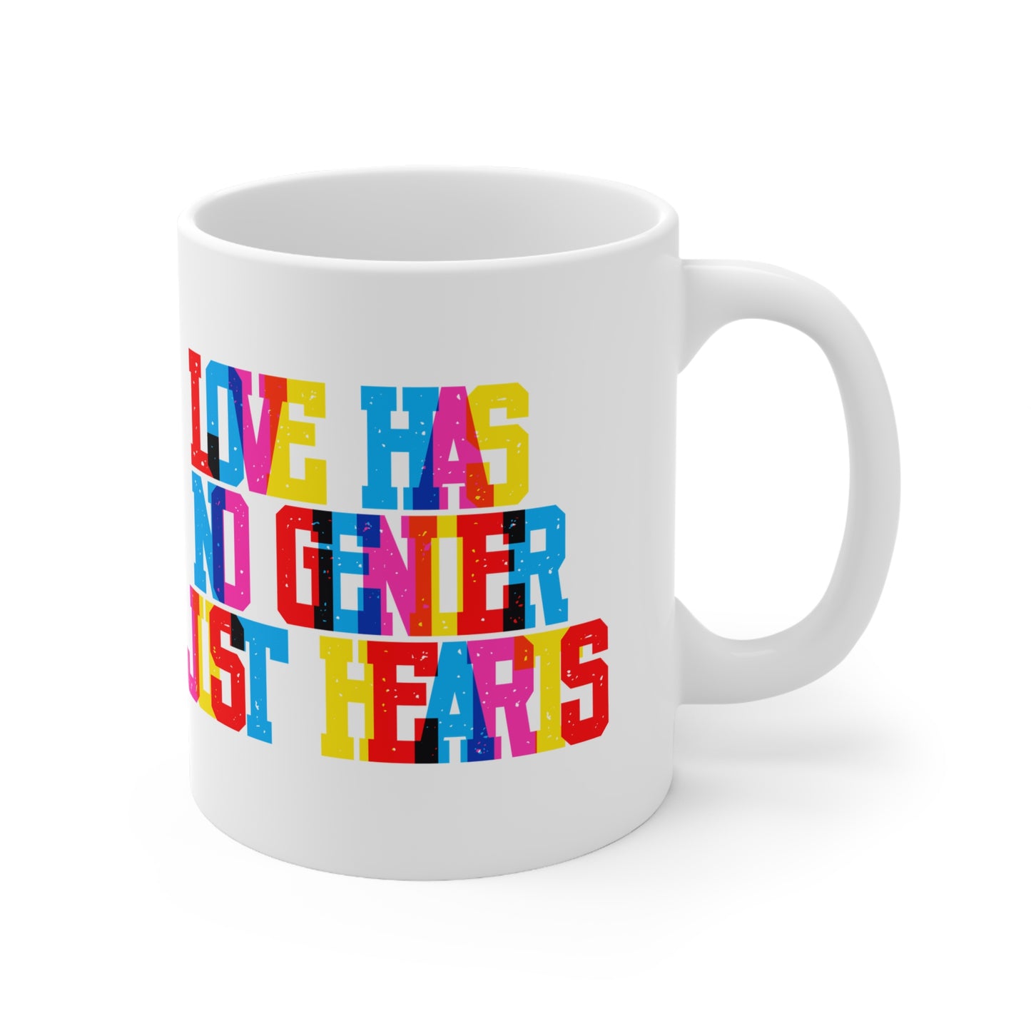 Love Has No Gender Just Hearts Valentines Mug Ceramic 11oz